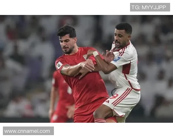 阿联酋足球明星的崛起与影响力探讨